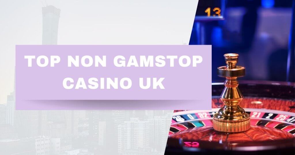 Top non gamstop casino in the UK